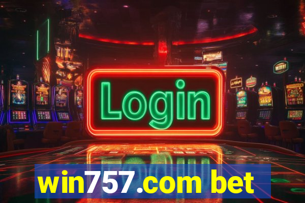 win757.com bet